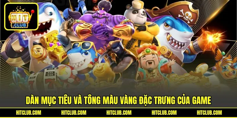 Dàn mục tiêu và tông màu vàng đặc trưng của game Dàn mục tiêu và tông màu vàng đặc trưng của game