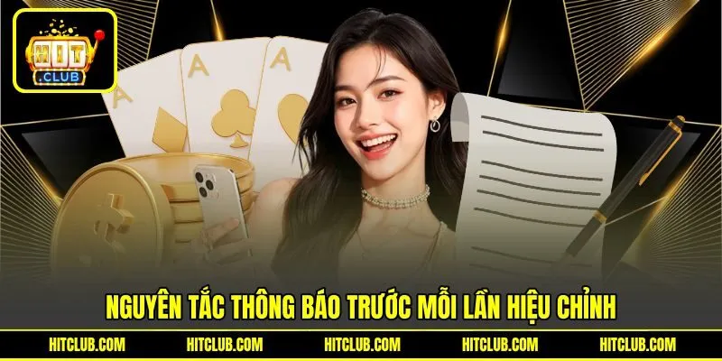 Nguyên tắc thông báo trước mỗi lần hiệu chỉnh Nguyên tắc thông báo trước mỗi lần hiệu chỉnh
