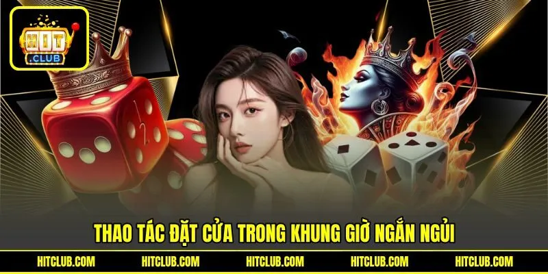Thao tác đặt cửa trong khung giờ ngắn ngủi