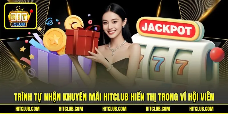 Trình tự nhận khuyến mãi HITCLUB hiển thị trong ví hội viên Trình tự nhận khuyến mãi HITCLUB hiển thị trong ví hội viên
